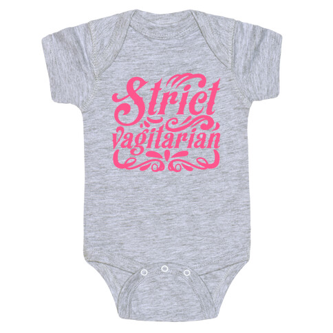 Strict Vagitarian Baby One-Piece