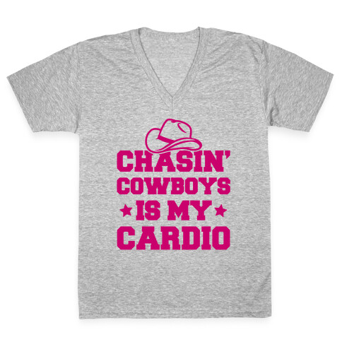 Chasin' Cowboys Is My Cardio V-Neck Tee Shirt