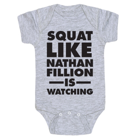 Squat Like Nathan Fillion Is Watching Baby One-Piece