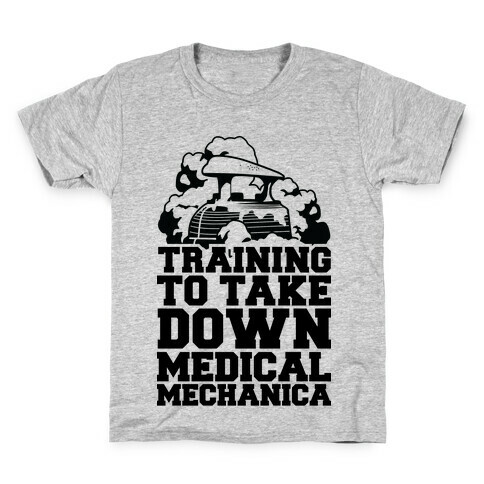 Training to Take Down Medical Mechanica Kids T-Shirt