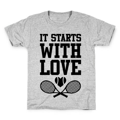 It Starts With Love Kids T-Shirt