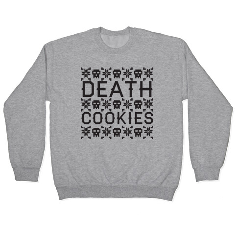 Death Cookies Pullover