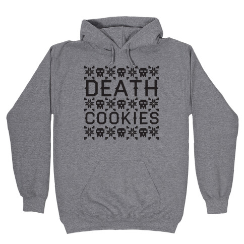 Death Cookies Hooded Sweatshirt