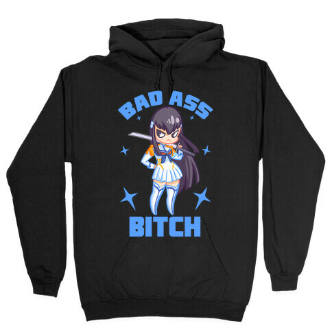 Bad Ass Bitch Hooded Sweatshirt