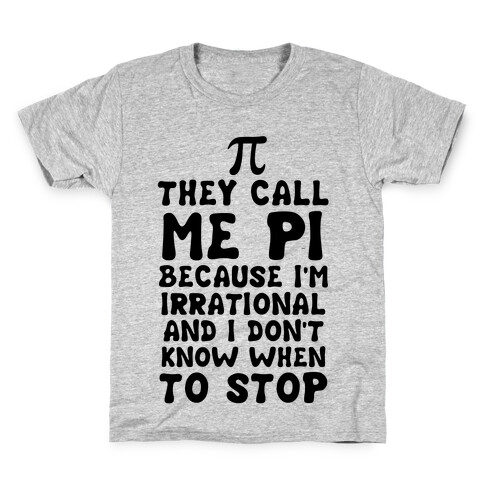 They Call me Pi Kids T-Shirt