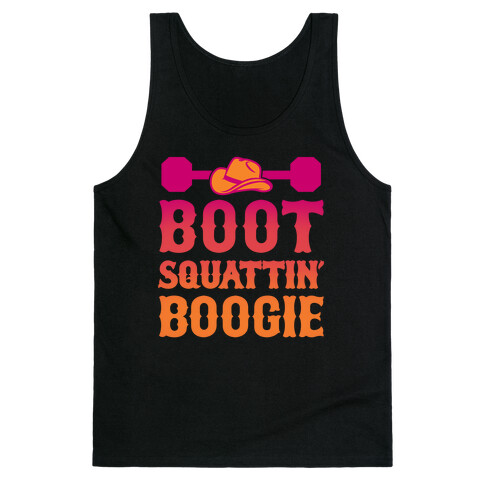 Boot Squattin' Boogie Tank Top