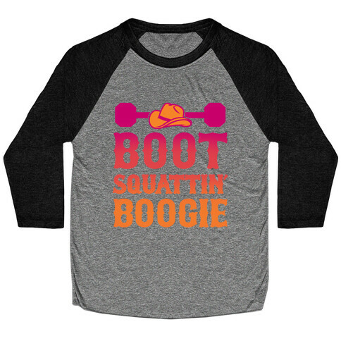 Boot Squattin' Boogie Baseball Tee