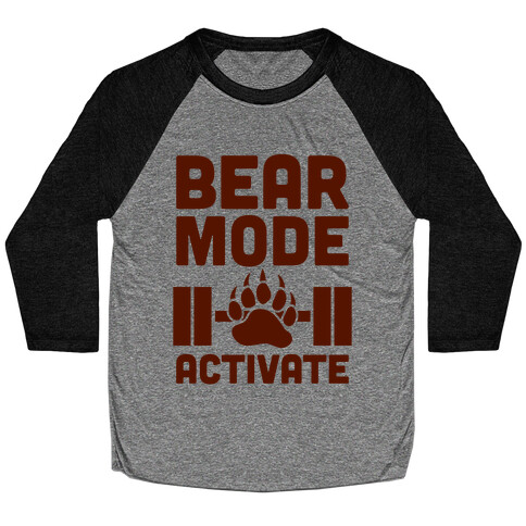 Bear Mode Activate Baseball Tee