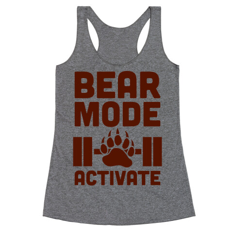 Bear Mode Activate Racerback Tank Top