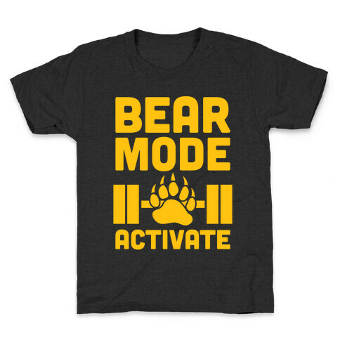 Bear Mode Activate Kids T-Shirt