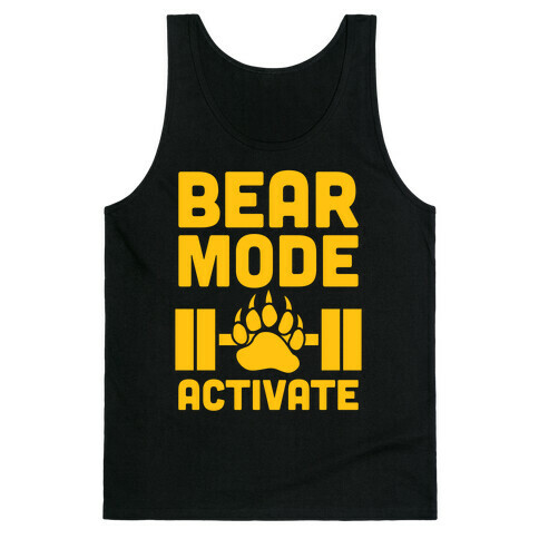 Bear Mode Activate Tank Top