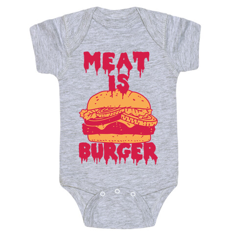 Meat is Burger  Baby One-Piece