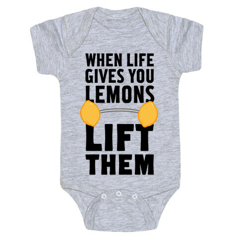 When Life Gives You Lemons, Lift Them! Baby One-Piece