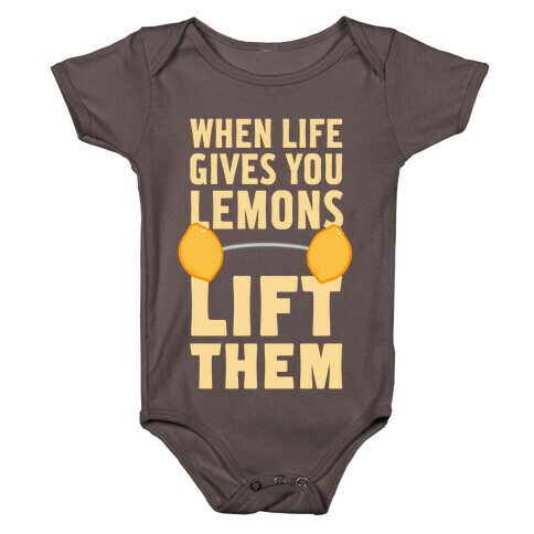 When Life Gives You Lemons, Lift Them! Baby One-Piece