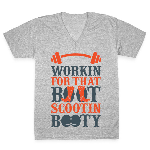 Workin' For That Boot Scootin' Booty V-Neck Tee Shirt