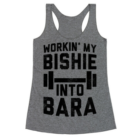 Workin' My Bishie Into Bara Racerback Tank Top