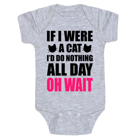 If I Were A Cat Baby One-Piece