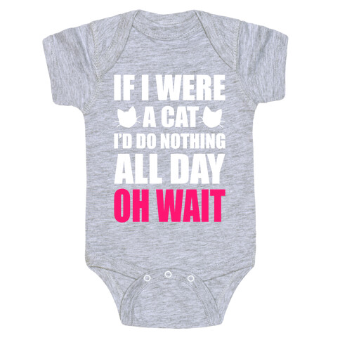 If I Were A Cat Baby One-Piece