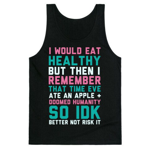 Eat Healthy Tank Top