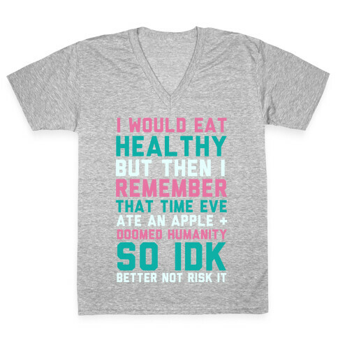 Eat Healthy V-Neck Tee Shirt