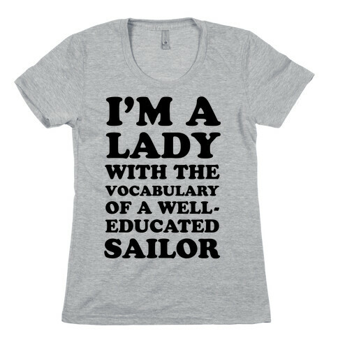 Well-Educated Sailor Womens T-Shirt