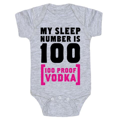 My Sleep Number is 100... Baby One-Piece