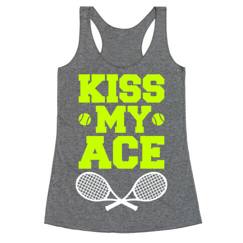 Kiss My Ace Racerback Tank Top