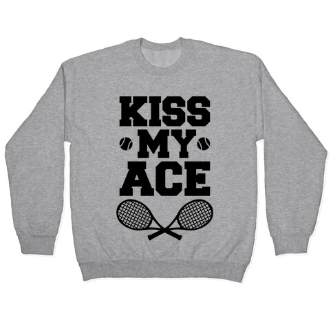 Kiss My Ace Pullover