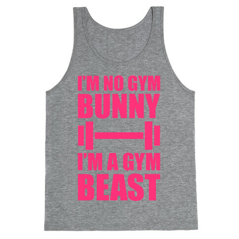 I'm No Gym Bunny Tank Top