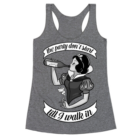 The Party Don't Start Till I Walk in Racerback Tank Top
