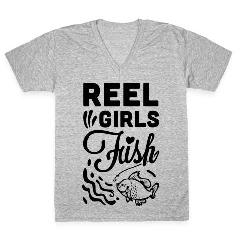 Reel Girls Fish! V-Neck Tee Shirt