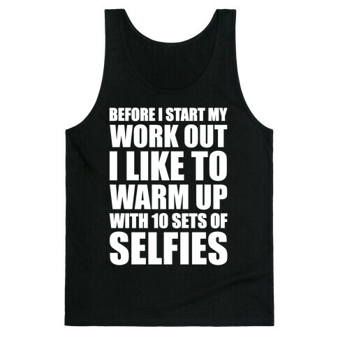 Selfie Warm Up Tank Top