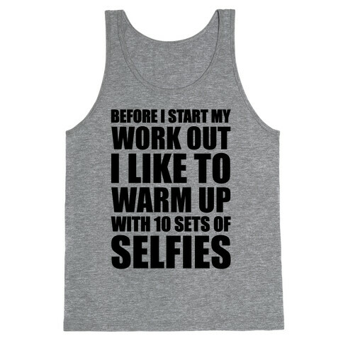 Selfie Warm Up Tank Top