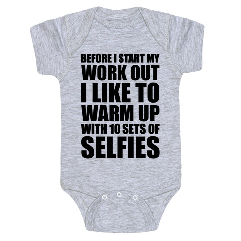 Selfie Warm Up Baby One-Piece