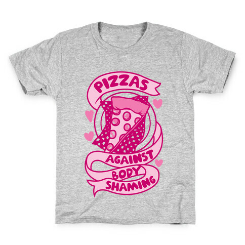 Pizzas Against Body Shaming Kids T-Shirt