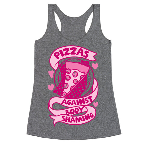 Pizzas Against Body Shaming Racerback Tank Top