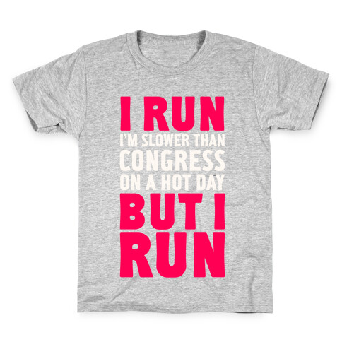 I Run Slower Than Congress On A Hot Day Kids T-Shirt