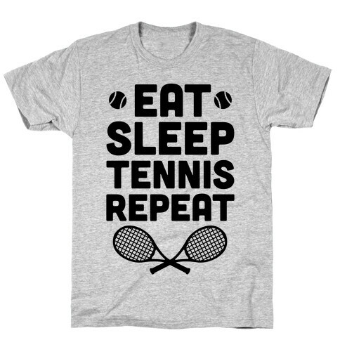 Eat Sleep Tennis Repeat T-Shirt