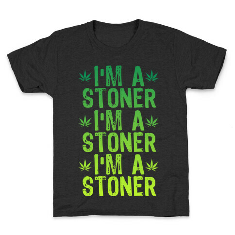 I'm a Stoner Kids T-Shirt