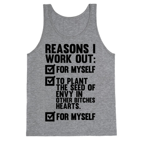 Good Reasons To Work Out Tank Top