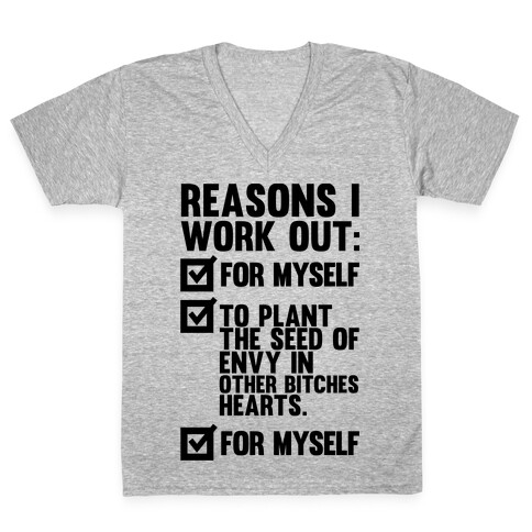 Good Reasons To Work Out V-Neck Tee Shirt