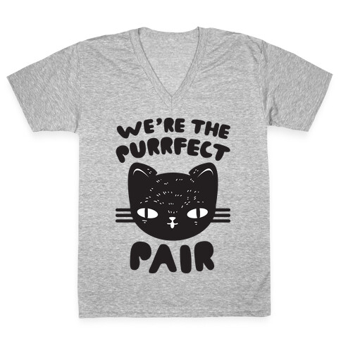We're The Purrfect Pair (Black Cat) V-Neck Tee Shirt