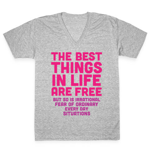 The Best Things In Life Are Free V-Neck Tee Shirt