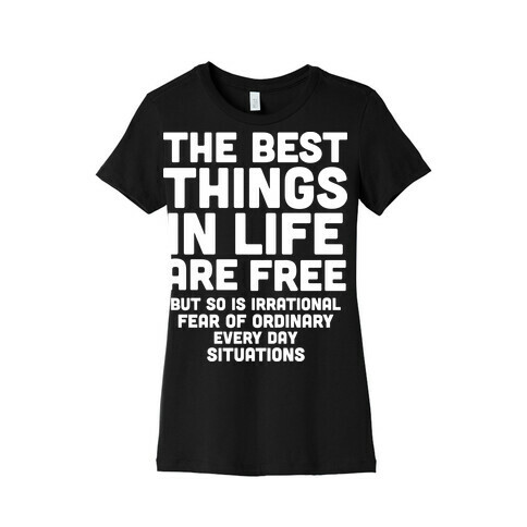 The Best Things In Life Are Free Womens T-Shirt