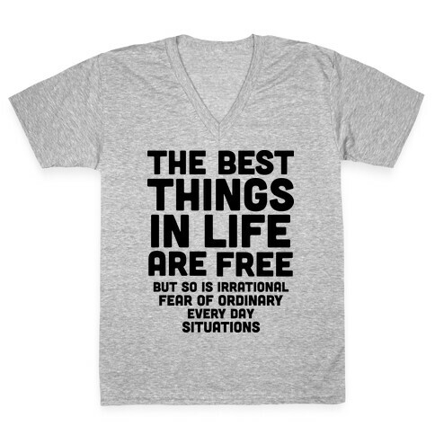 The Best Things In Life Are Free V-Neck Tee Shirt