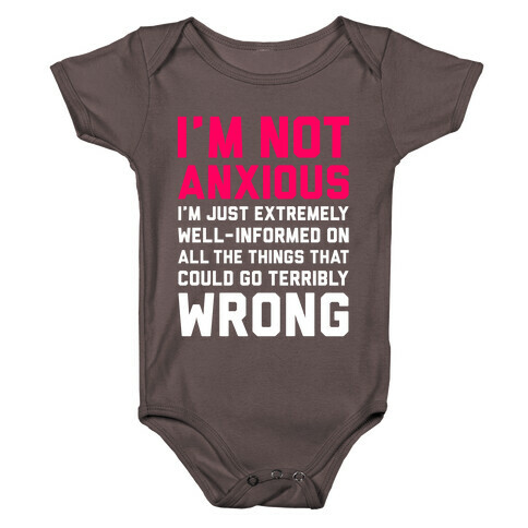 I'm Not Anxious Baby One-Piece