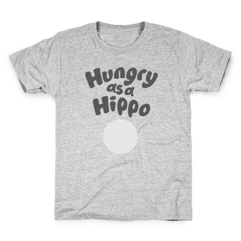 Hungry as a Hippo Kids T-Shirt