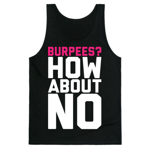 Burpees? How About No Tank Top