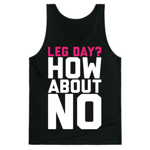 Leg Day? How About No Tank Top