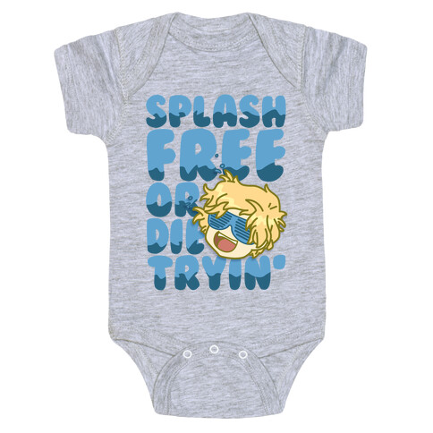 Splash Free Or Die Trying Parody Baby One-Piece